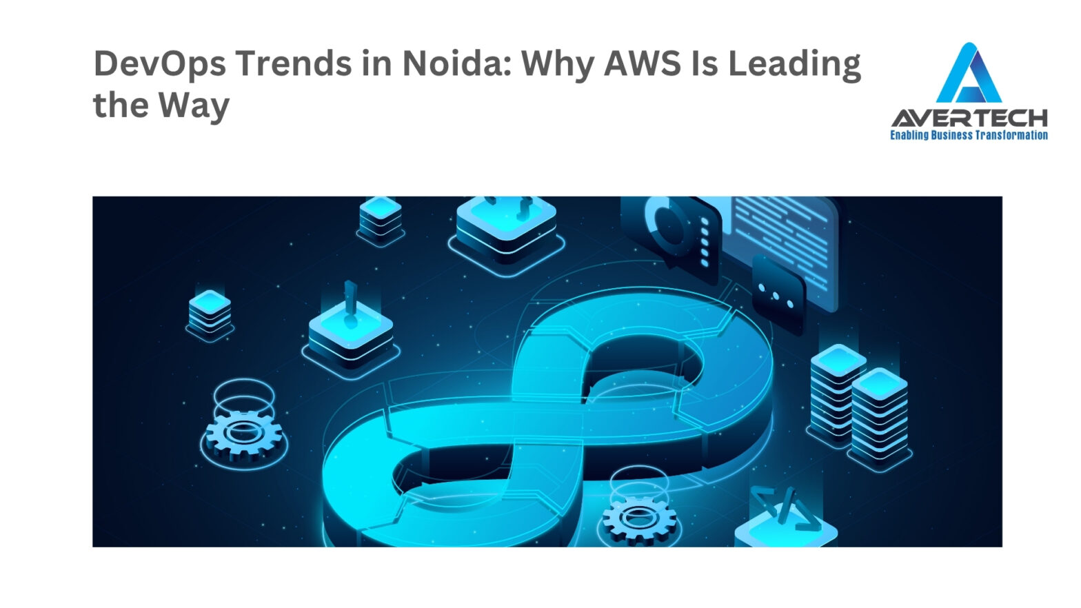 DevOps Trends in Noida: Why AWS Is Leading the Way