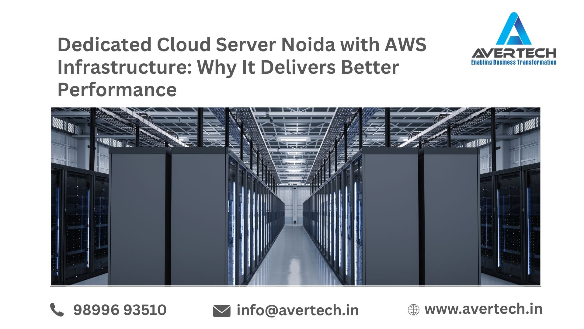 Dedicated Cloud Server Noida with AWS Infrastructure: Why It Delivers Better Performance
