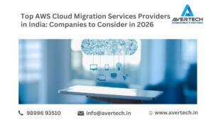 Top AWS Cloud Migration Services Providers in India: Companies to Consider in 2026