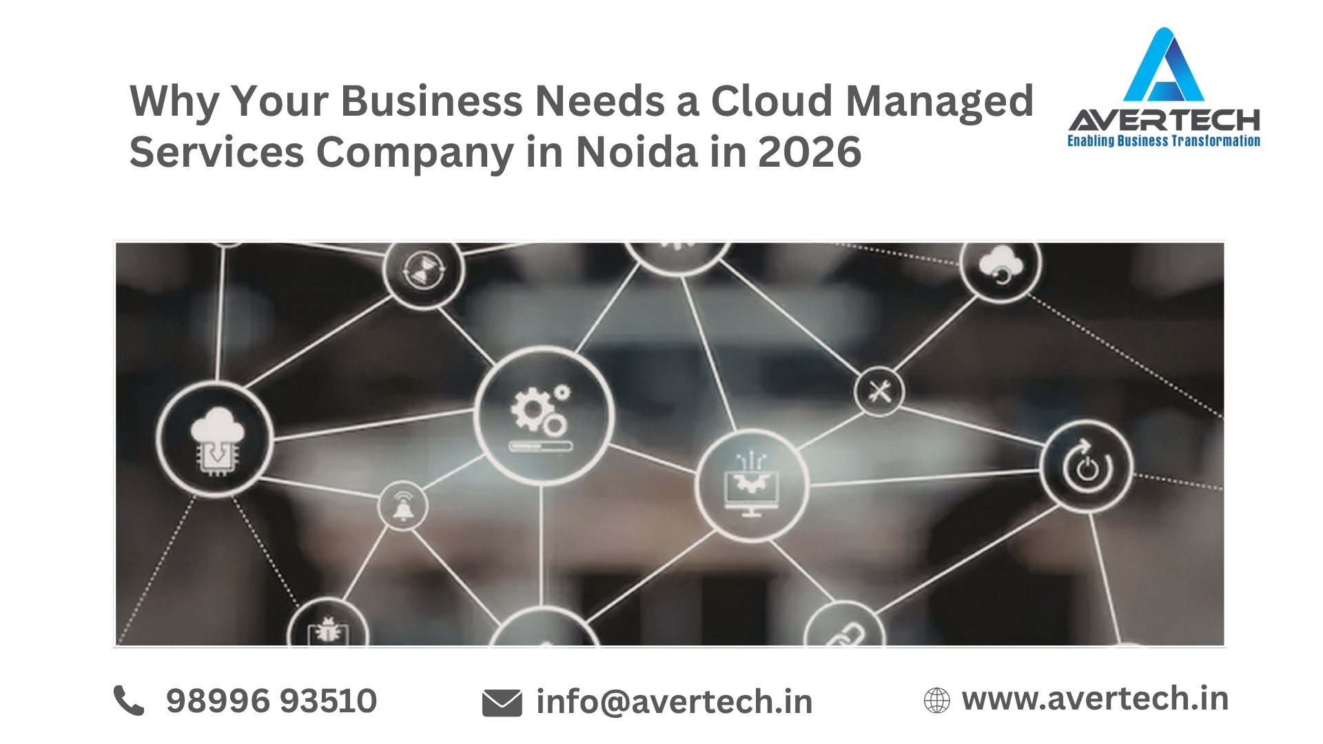Why Your Business Needs a Cloud Managed Services Company in Noida in 2026