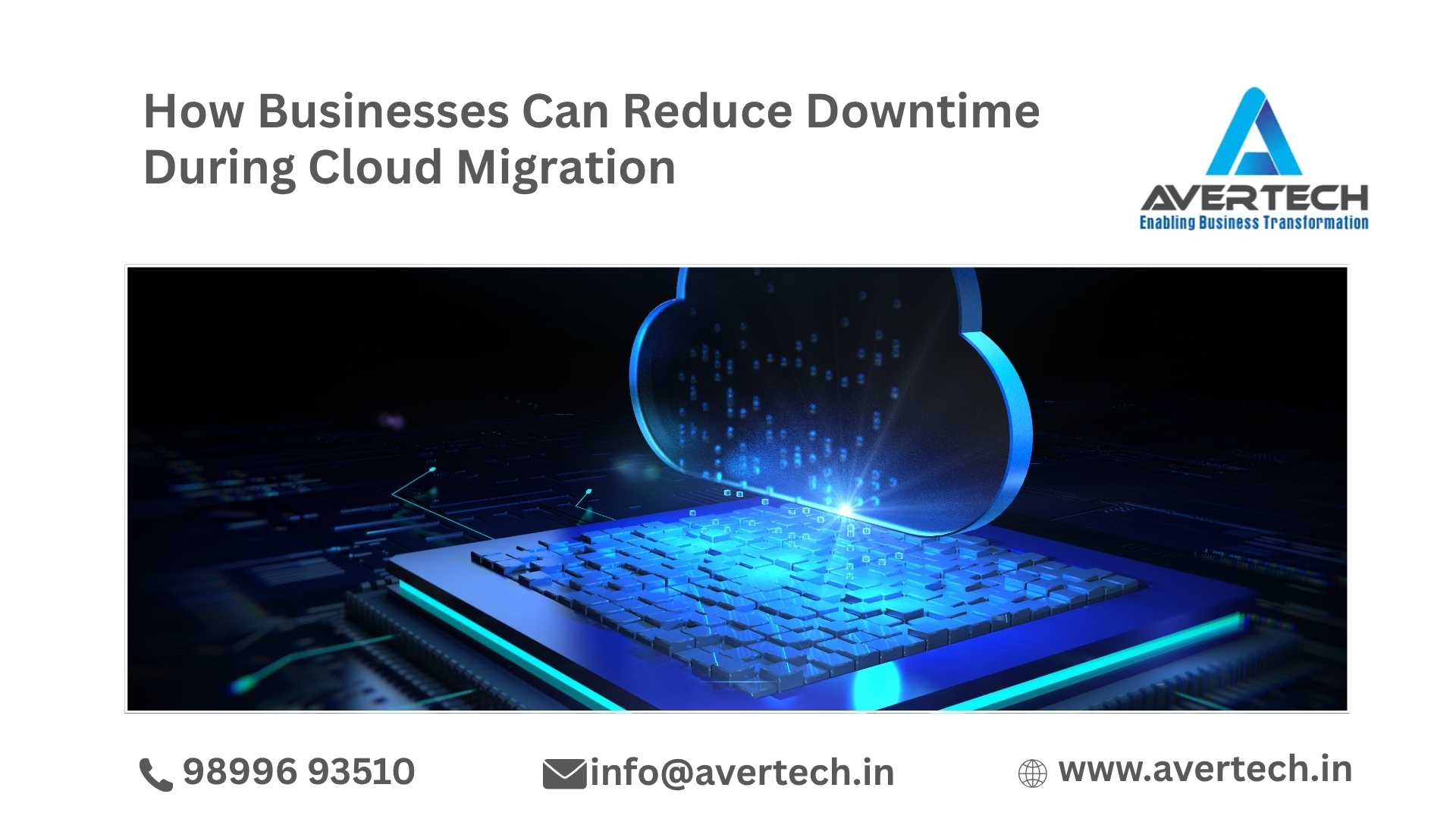How Businesses Can Reduce Downtime During Cloud Migration
