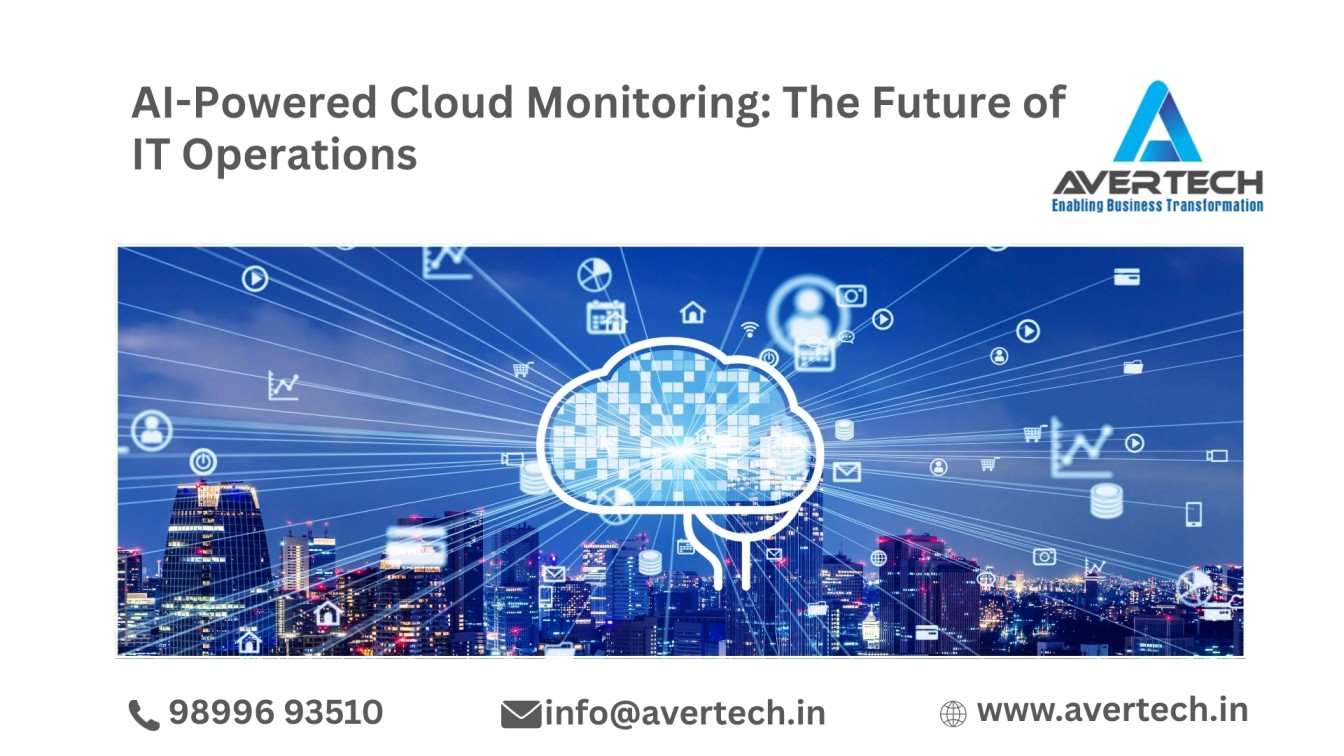 AI-Powered Cloud Monitoring: The Future of IT Operations